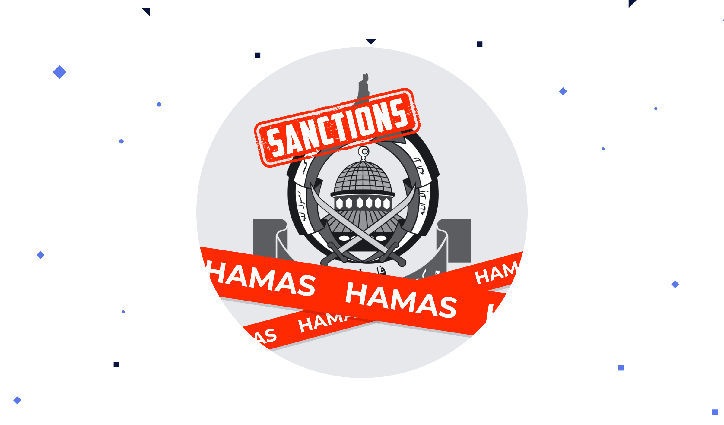 Hamas-Related Sanctions. Why Proactive Compliance Matters Now More Than Ever